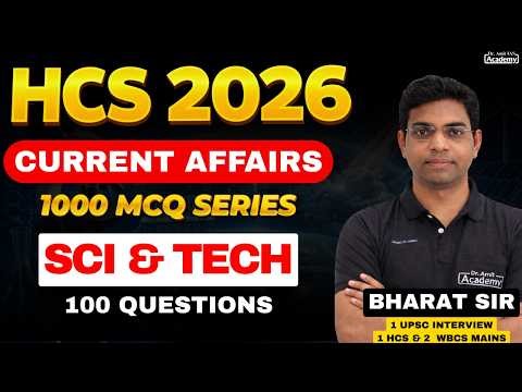 HCS 2026 | SCIENCE AND TECHNOLOGY | CURRENT AFFAIRS | 100 QUESTIONS | Dr Amit Academy
