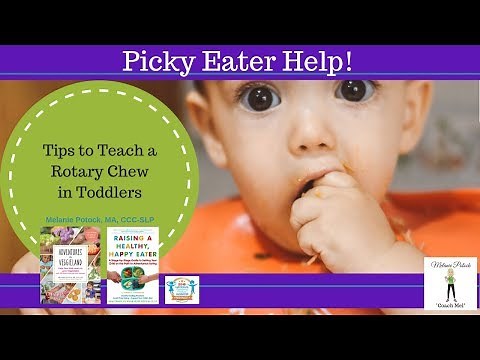 Teaching a Rotary Chew in Toddlers