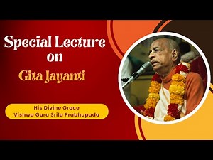 Special Lecture on Gita Jayanti | Vishwa Guru Srila Prabhupada | 01.12.2025