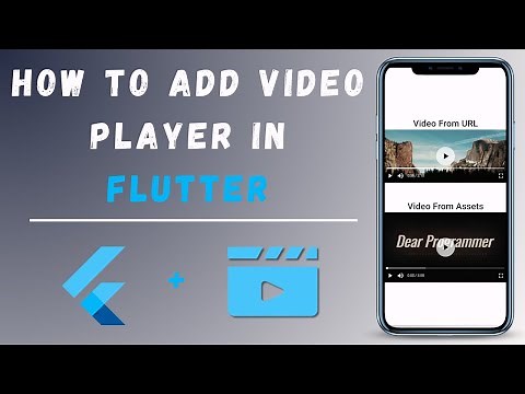 How To Add Video Player in Flutter App - Asset, File & Network