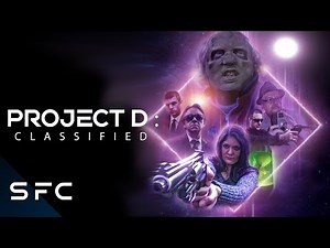 Project D: Classified | Full Movie | Sci-Fi Action Adventure | Alien Coverup