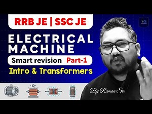 Electrical Machines Smart Revision, Part-1 | By Raman Sir | RRB JE & SSC JE Must-Watch Series