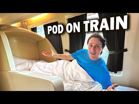 25 hours in a BUSINESS CLASS POD on a TRAIN
