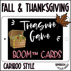 Thanksgiving & Fall Vocabulary Boom Cards™ Treasure Game | Cariboo™ Style Game