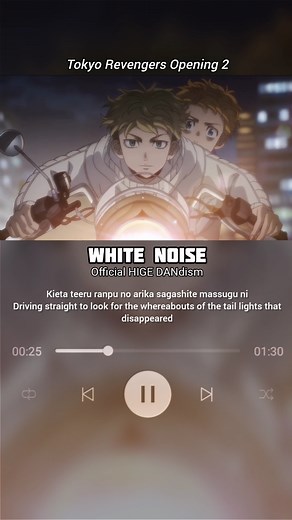 White Noise - Official HIGE DANdism | Tokyo Revengers Opening 2
