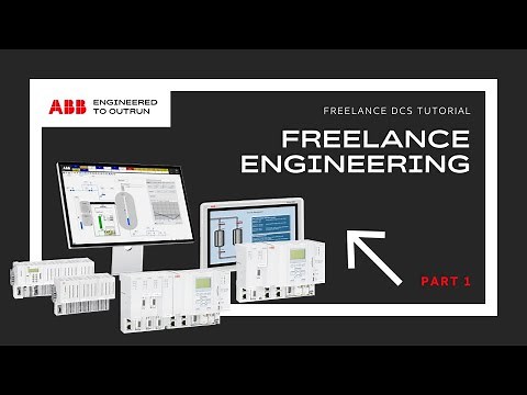 ABB Freelance DCS Tutorial - Part 1- Freelance Engineering