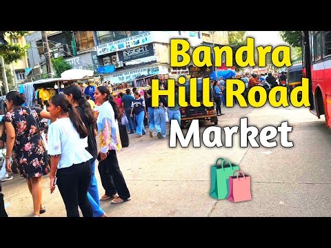 Walking Tour Mumbai: Bandra Hill Road Street Shopping Market || Urban Street Life