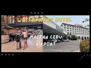 Waterfront Airport Hotel & Casino - Mactan- Cebu International Airport Terminal1- Walking&Departure