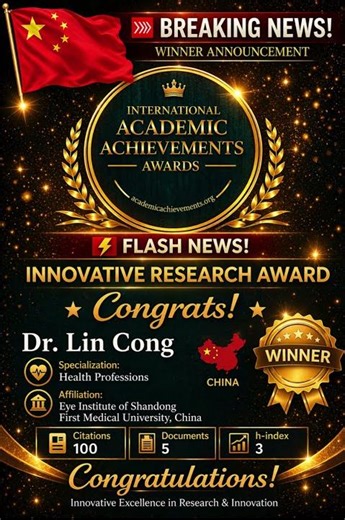Dr. Lin Cong | Health Professions | China | Innovative Research Award