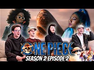 LABOON MAKING US CRY😭...One Piece Live Action Season 2 Episode 2 | FIRST TIME REACTION