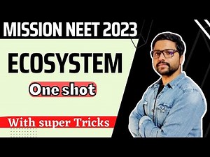ECOSYSTEM | One Shot | Neet 2023 & 2024 | KV eDUCATION