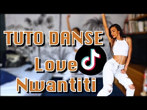 TUTO DANSE Tiktok Love Nwantiti