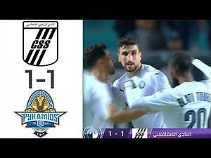 Club Sportif Sfaxien 1-1 Pyramids FC - Résumé ᴴᴰ 13-03-2022 CSS vs PFC