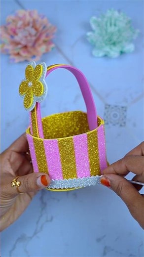 Amazing Handmade Craft Ideas with Glitter Foam Sheet ✨ DIY Basket Making Crafts