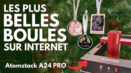 Test Atomstack A24 Pro vs. the Most Beautiful Christmas Ornaments Found on the Web!