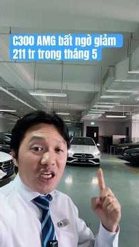 Mercedes C300 AMG discounted by 211 million VND in May, limited quantity available. #duymercedes