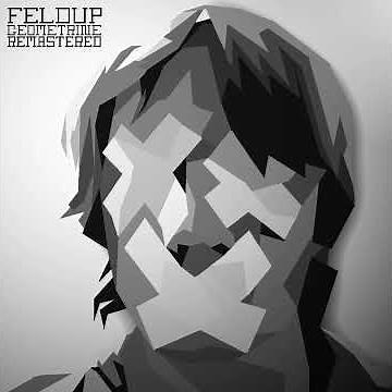 Feldup - Fear Again (Light Remaster)
