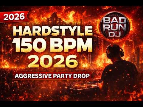 Hardstyle 150 BPM 2026 | Aggressive Party Drop | Light The Sky - BAD RUN DJ #077