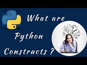 python constructs