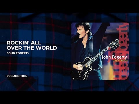 John Fogerty - Rockin' All Over The World (Live At Warner Bros. Studios, CA / Dec. 12-13, 1997)