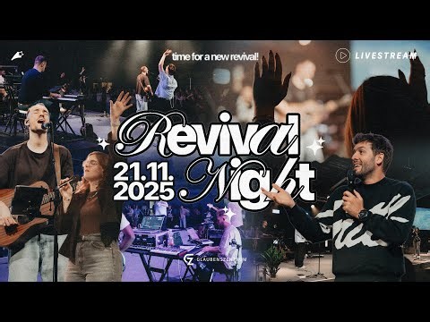 Revival Night – mit Simon Reichör & Glaubenszentrum Live