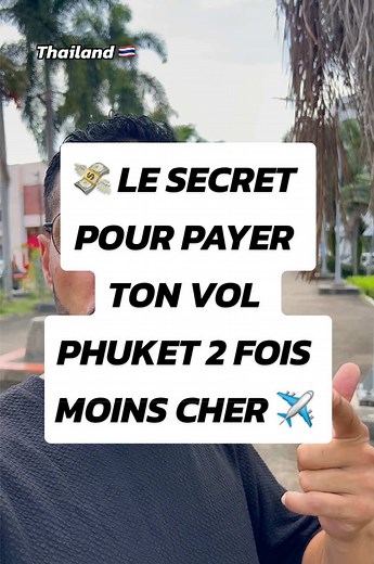 Voyage à Phuket sans se ruiner : Vols à moins de 600€