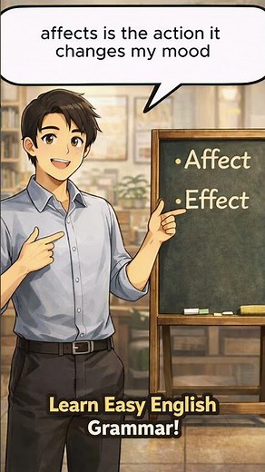 Affect vs Effect | Easy English Grammar Explained