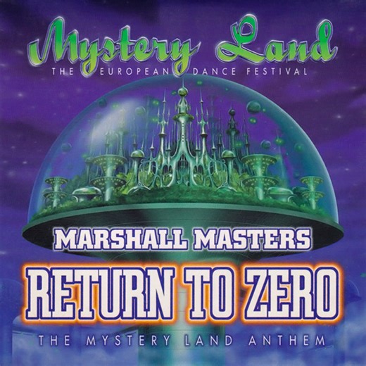 Marshall Masters - Return To Zero - The Mystery Land Anthem