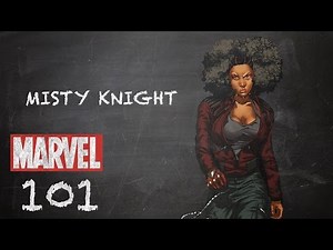 Strong Arm and a Good Eye – Misty Knight – Marvel 101