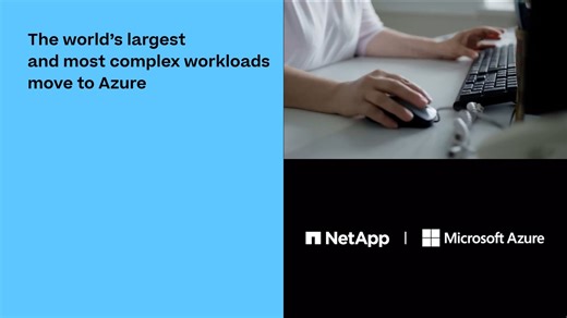 The world's largest and most complex workloads move to Azure | NetApp Video