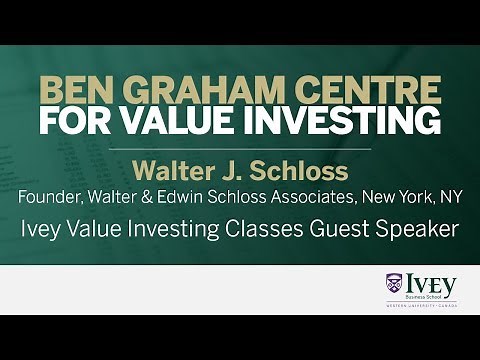 2008 Ivey Value Investing Classes Guest Speaker: Walter J. Schloss