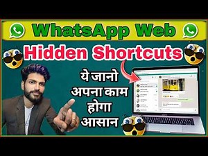 WhatsApp Web Keyboard Shortcuts & Hidden Features | Speed Up Your Chatting on Laptop!