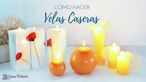 Como hacer velas caseras: aprende con los tutoriales de Gran Velada