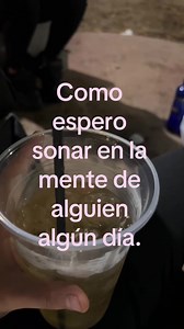 Cómo espero sonar en la mente de alguien algún día