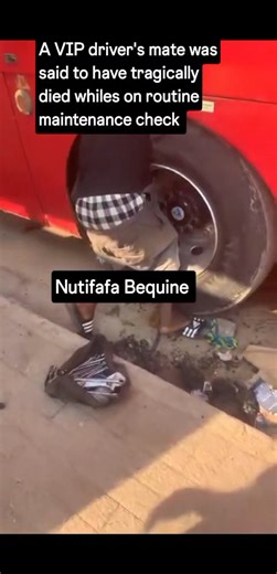 A VIP bus driver's mate was alleged to have died whiles on routine maintenance check. He was said to passed on 4th January whiles doing stop over check. | Nutifafa Bequine