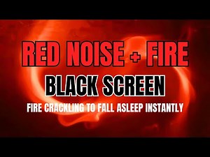 8 Hours of Red Noise + Crackling Fire 🔥 Deep Sleep, Relaxation & Stress Relief Sounds