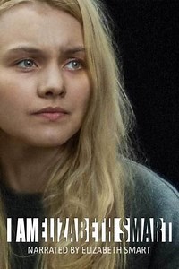 I Am Elizabeth Smart (2017) - AZ Movies