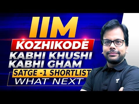 IIM Kozhikode PGP / PGP-Finance/ PGP-LSM Stage 1 Shortlist 2026 | The Complete Process - Amiya Sir