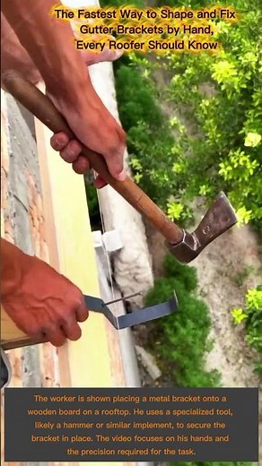 The Fastest Way to Shape and Fix Gutter Brackets by Hand, Every Rooofer Should Know