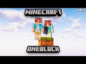 We Play Minecraft Oneblock | Episode 2