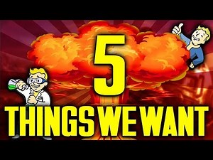 5 Things We Want in Fallout 5 (Part 2)