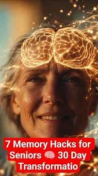 7 Memory Hacks for Seniors 🧠 30 Day Transformatio #shorts #motivation