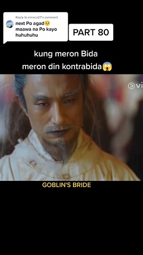Goblin's Bride: Bida vs Kontrabida in Part 80
