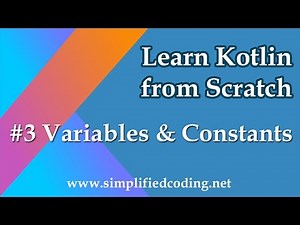 #3 Kotlin Programming Tutorial - Variables and Constants