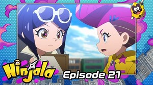 Ninjala (anime) Ep. 21 now available