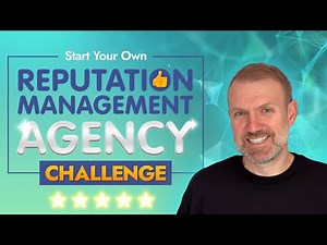 How To Start Your Reputation Management Agency (FULL COURSE)
