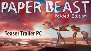 Paper Beast Folded Edition : une version non VR annoncée sur PC, la bande-annonce envoûtante