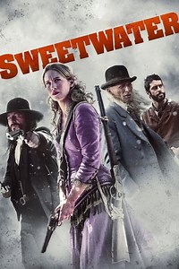 Stream Sweetwater (2013): Find it on Netflix, Prime Video, Hulu & more