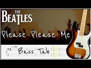 The Beatles - Please Please Me - Bass Tab