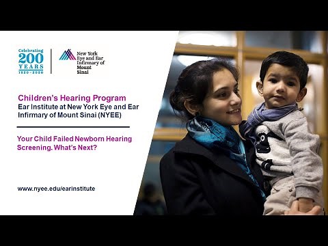 Part 1: Your Child Failed Newborn Hearing Screening. What's Next?
